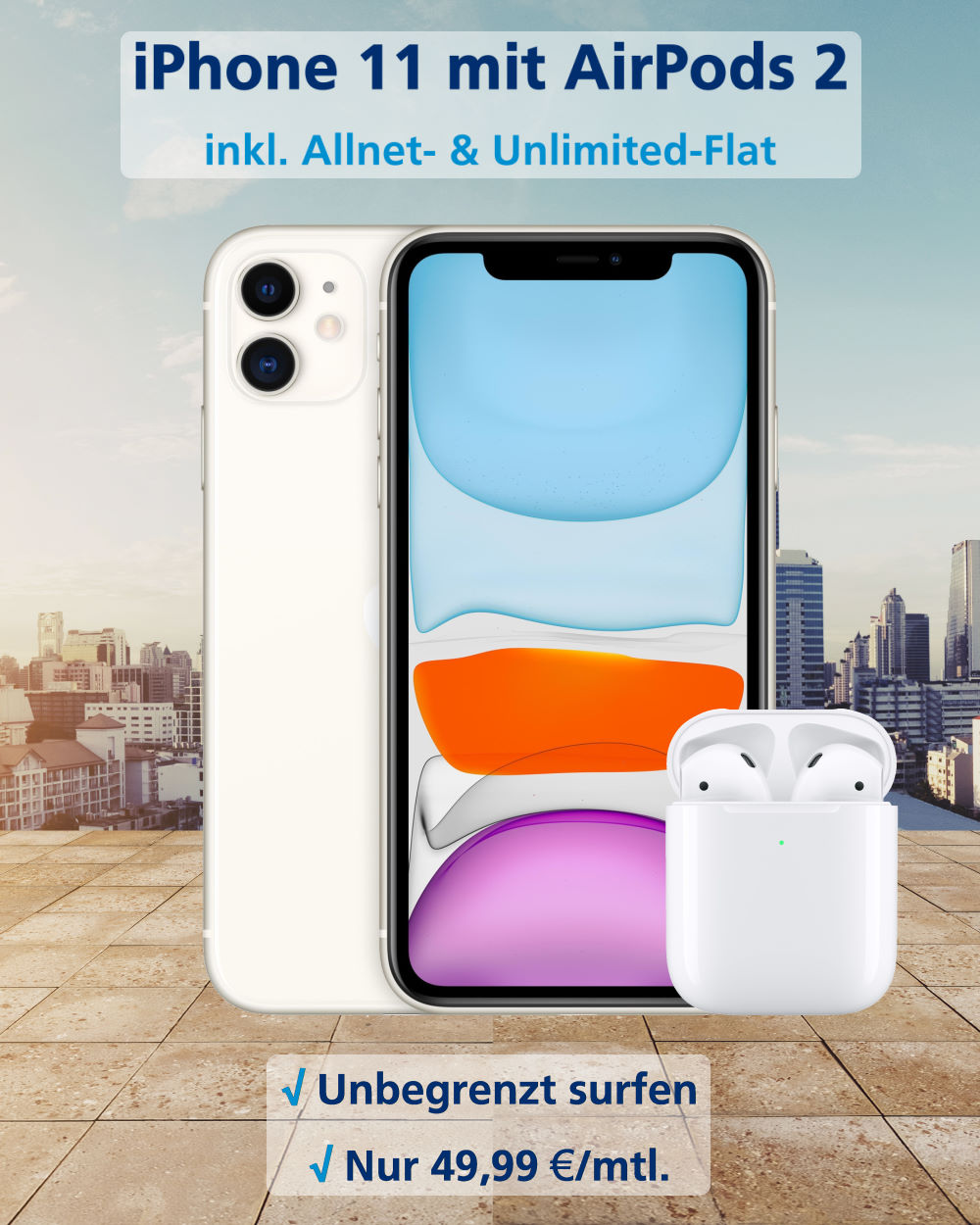 iPhone 11 inkl. Airpods 2 und Unlimited-Flat zum Bestpreis