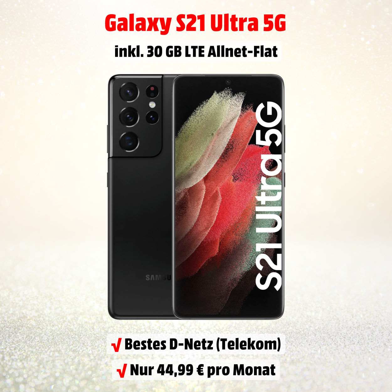 Galaxy S21 Ultra 5G inkl. 30 GB LTE Allnet-Flat im besten D-Netz zum Bestpreis