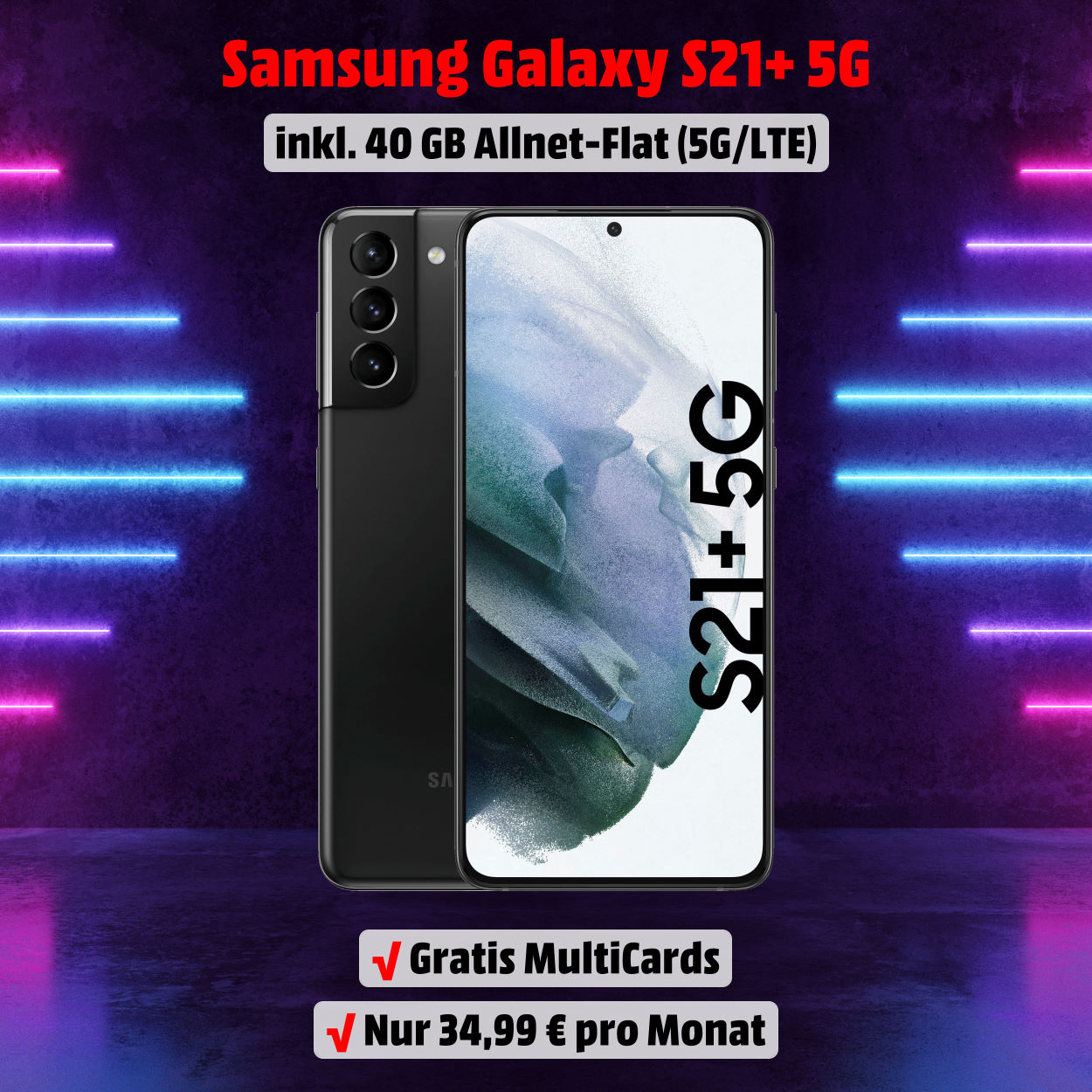 Galaxy S21+ inkl. 40 GB 5G-LTE Allnet-Flat zum absoluten Bestpreis