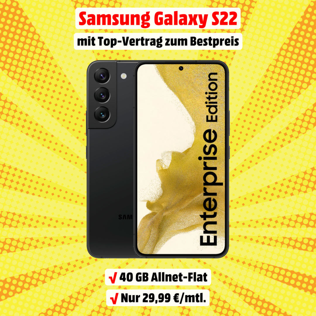 Galaxy S22 Enterprise Edition inkl. 40 GB Allnet-Flat unschlagbar günstig