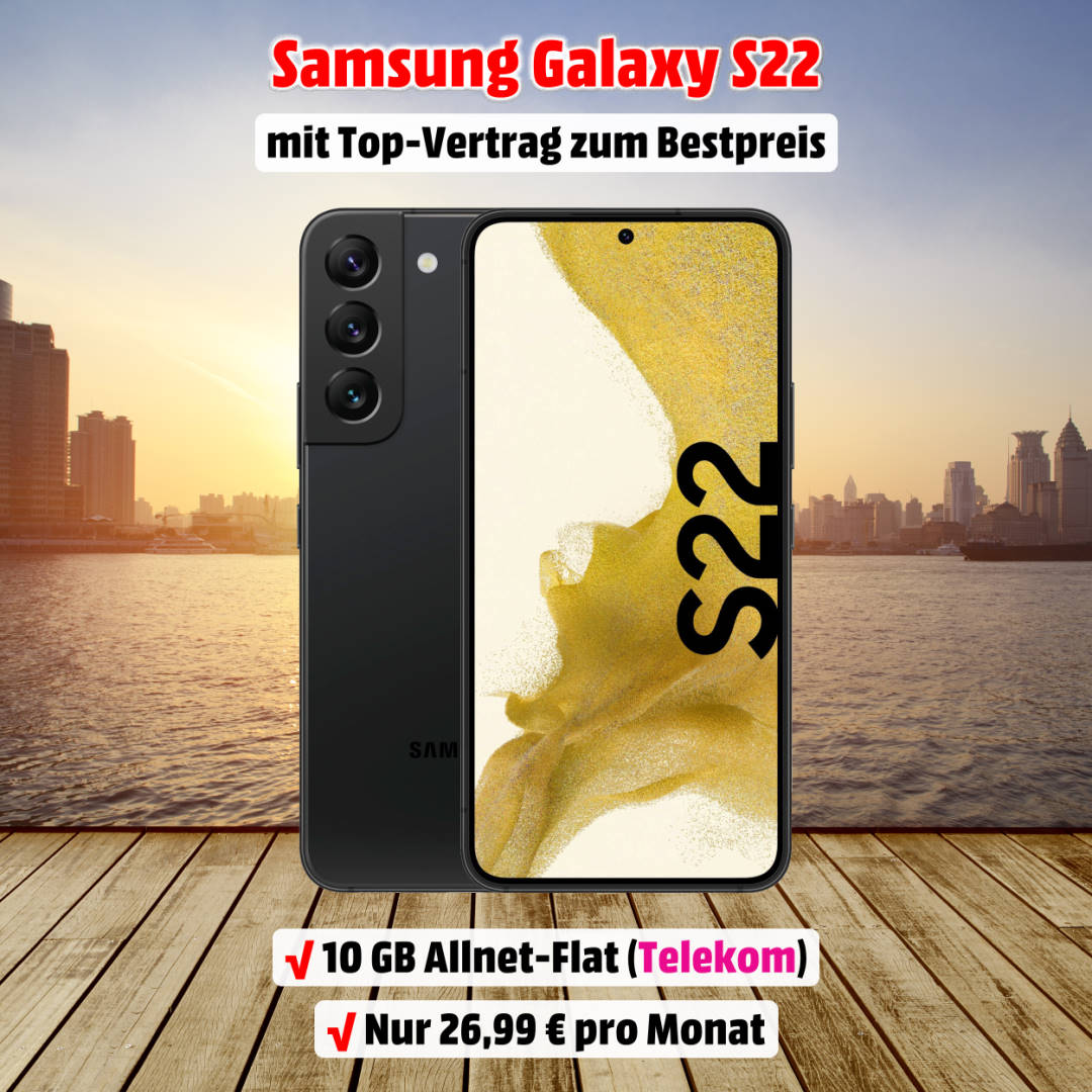 Galaxy S22 5G inkl. 10 GB Allnet-Flat im besten D-Netz