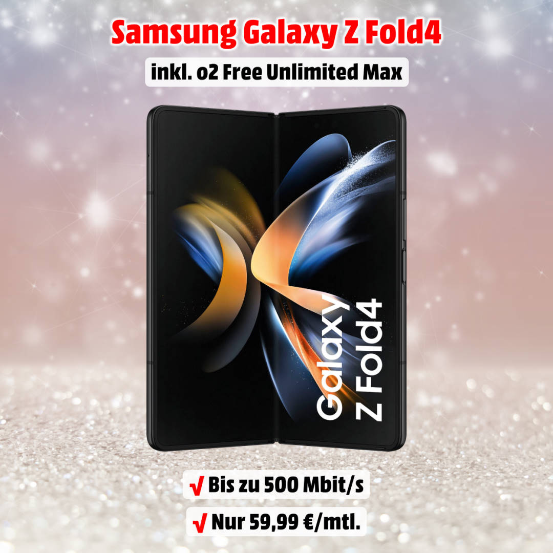 Galaxy Z Fold4 inkl. o2 Free Unlimited Max zum absoluten Bestpreis