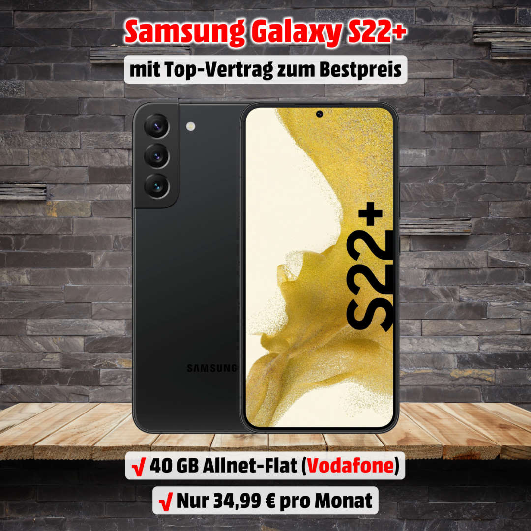 Galaxy S22+ inkl. 40 GB Allnet-Flat zum Tiefstpreis