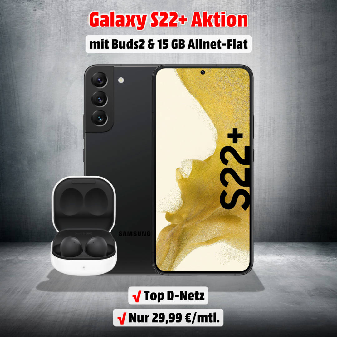 Galaxy S22+ inkl. Buds2 und 15 GB Allnet-Flat zum Mega-Tiefpreis