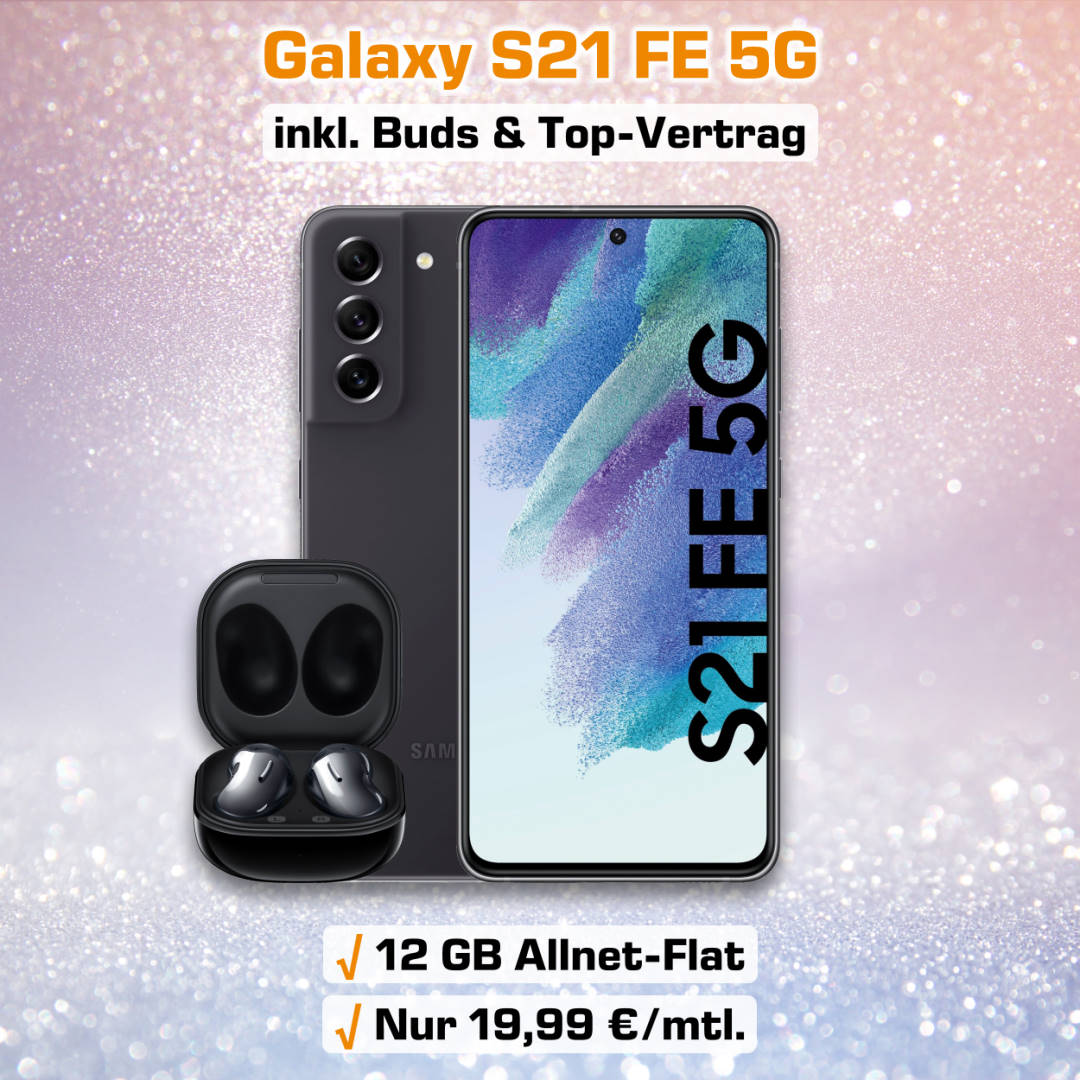Galaxy S21 FE 5G inkl. Galaxy Buds Live und 12 GB Allnet-Flat zum absoluten Tiefstpreis