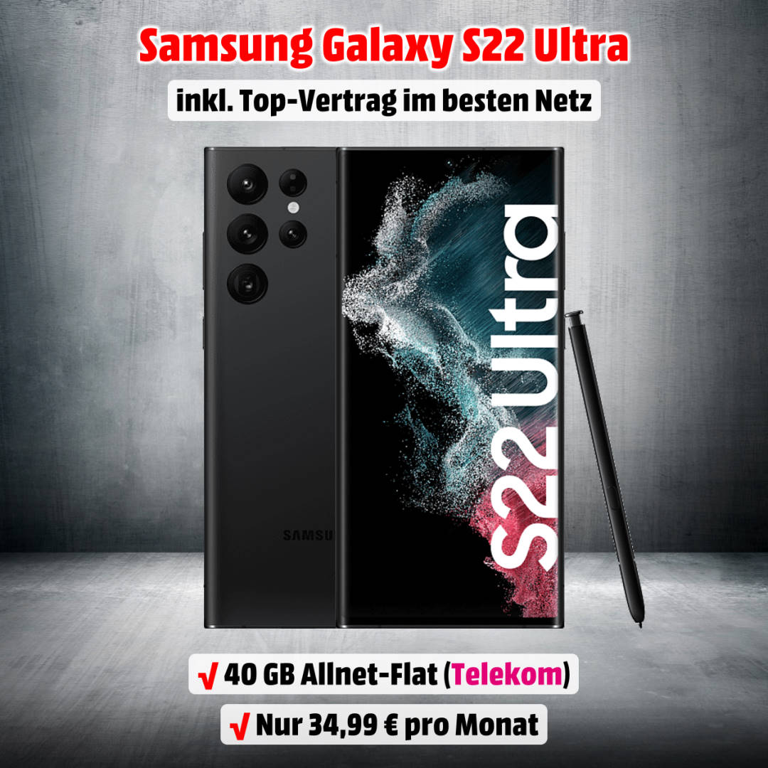 Galaxy S22 Ultra inkl. 40 GB Allnet-Flat im besten D-Netz der Telekom