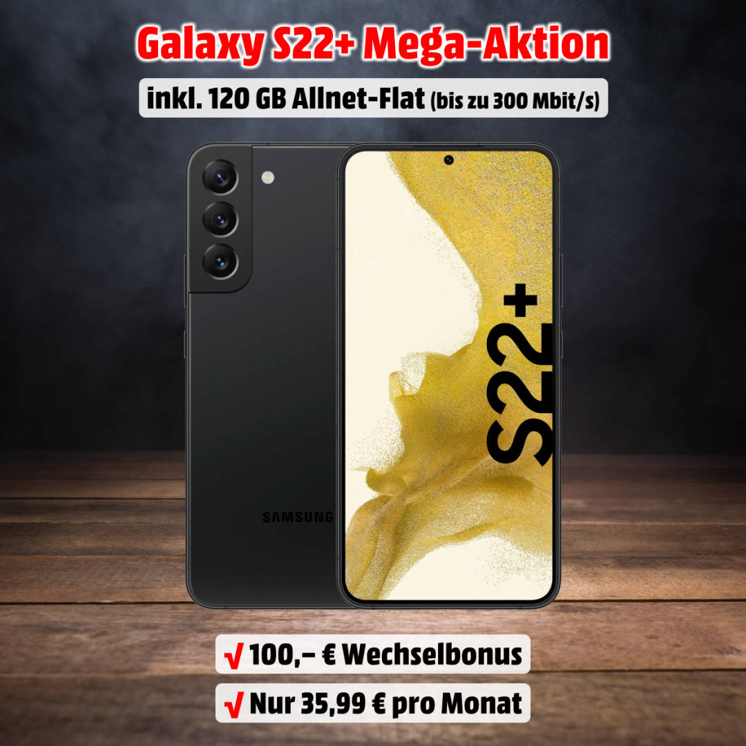 Galaxy S22+ inkl. 120 GB Allnet-Flat zum absoluten Bestpreis