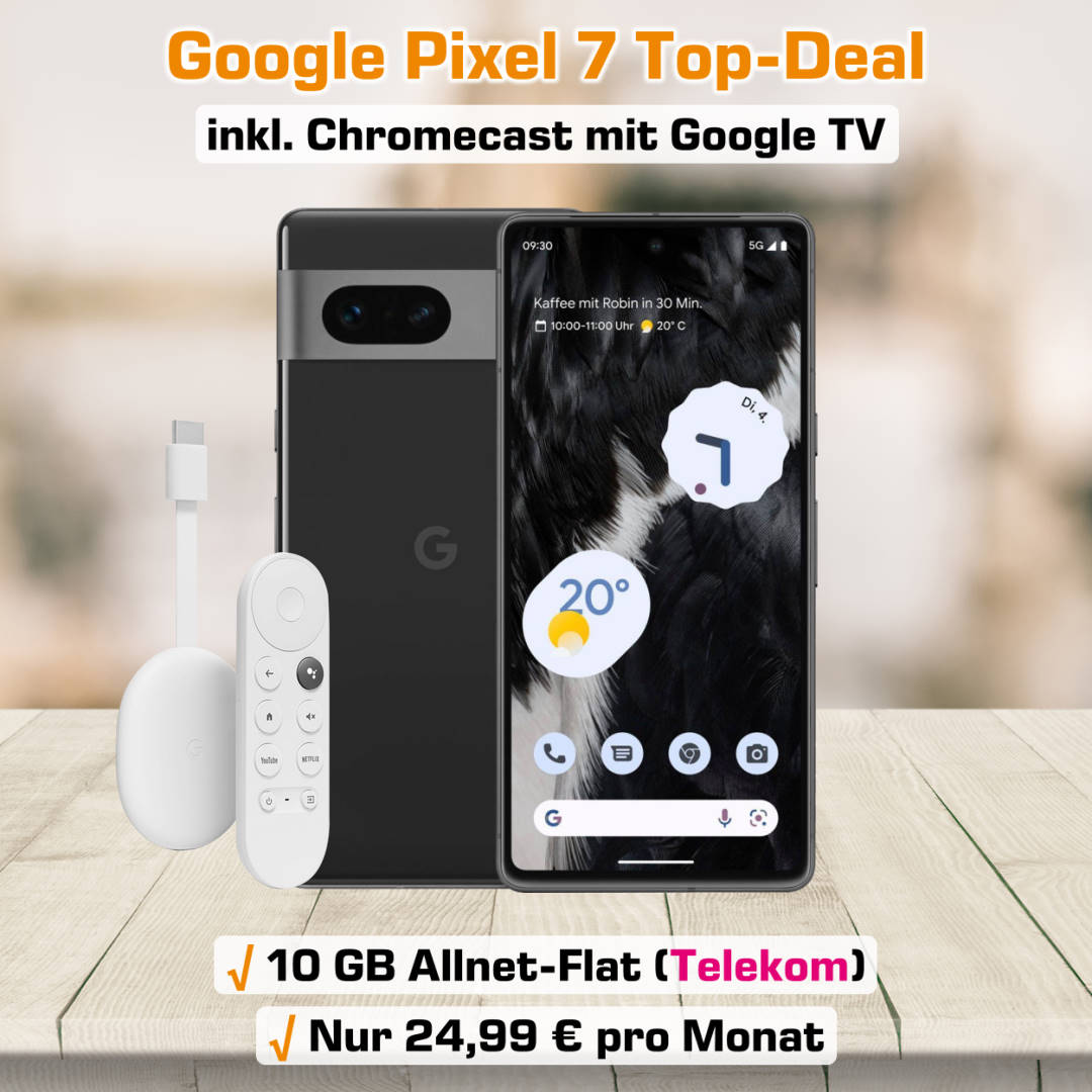 Google Pixel 7 inkl. Google Chromecast mit Google TV und 10 GB Allnet-Flat zum Bestpreis