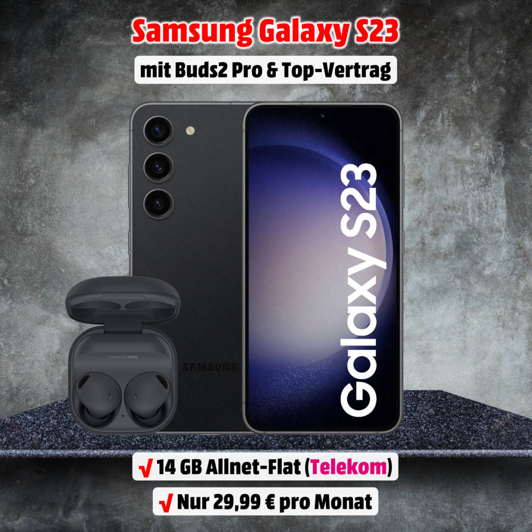 Galaxy S23 mit Handyvertrag und Galaxy Buds2 Pro
