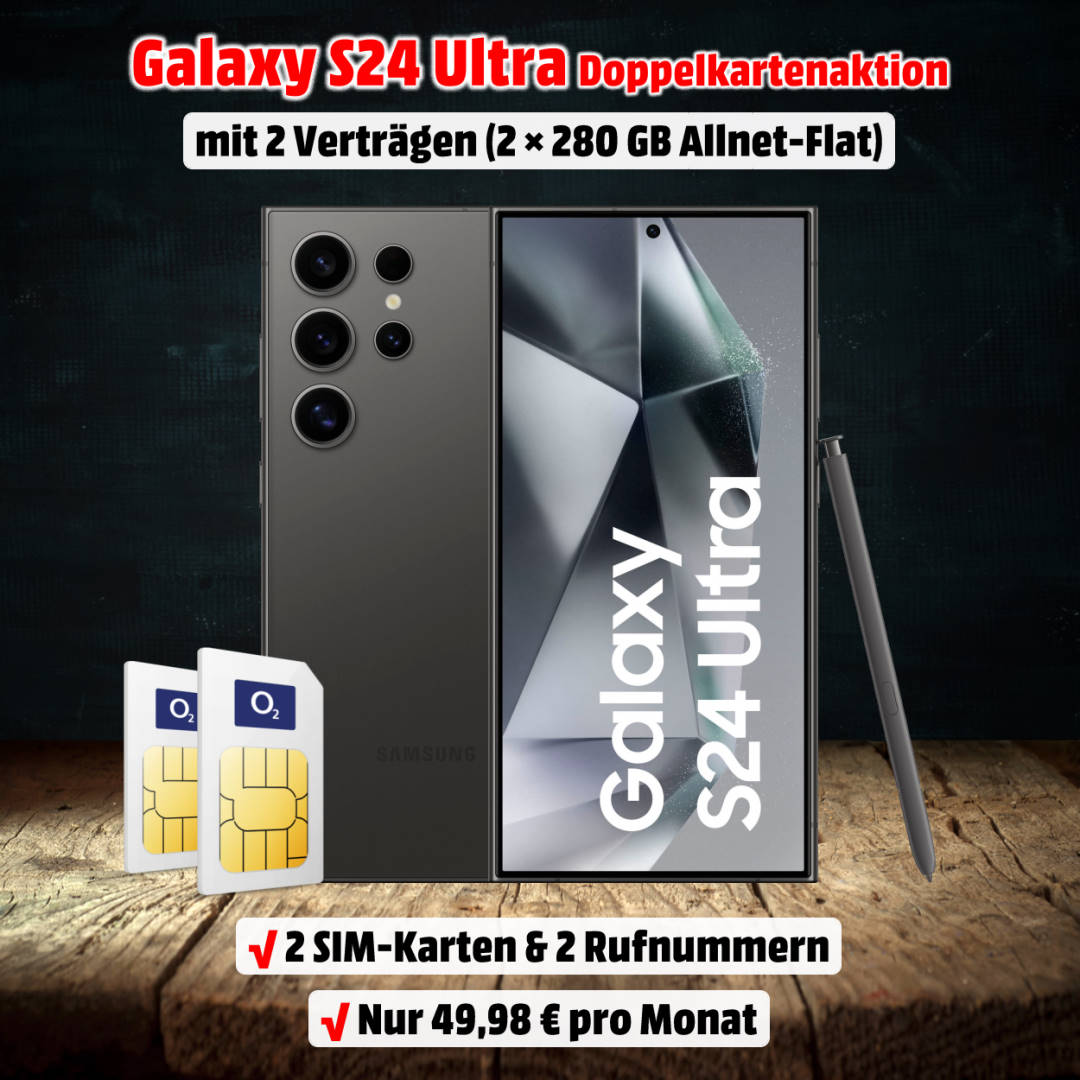 Galaxy S24 Ultra mit Vertrag Doppelkartenaktion inkl. 2x 280 GB Allnet-Flat