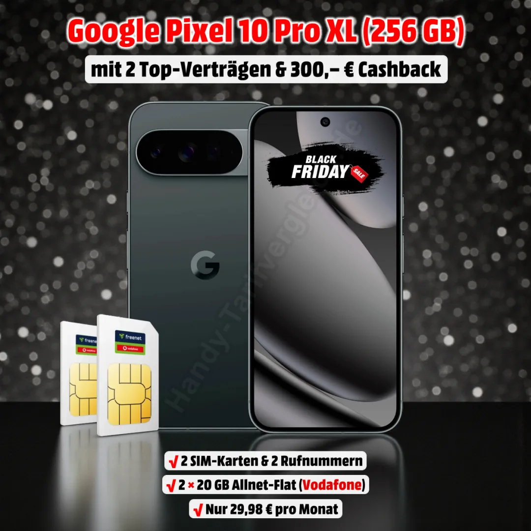 Google Pixel 10 Pro XL mit zwei Verträgen und 300 Euro Cashback zum absoluten Bestpreis