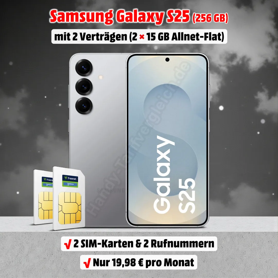 Samsung Galaxy S25 (256 GB) mit zwei Verträgen im o2-Netz