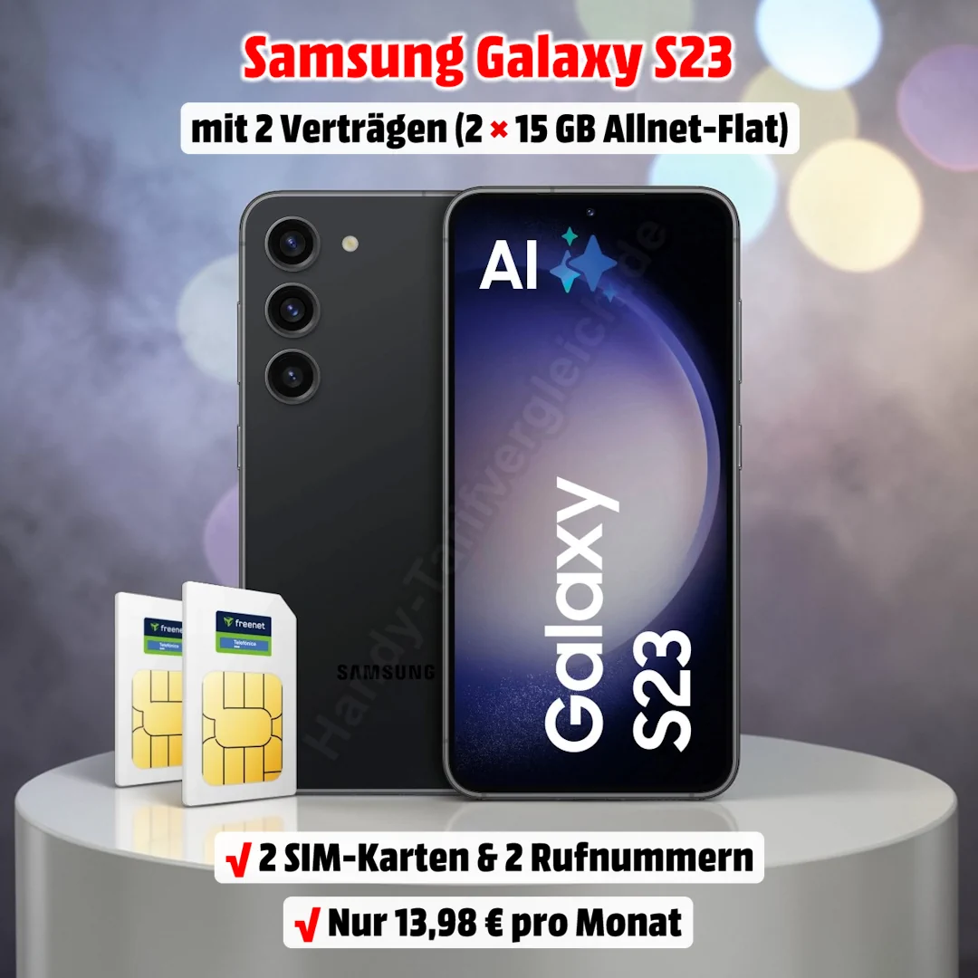 Samsung Galaxy S23 mit 2 Verträgen zum absoluten Bestpreis