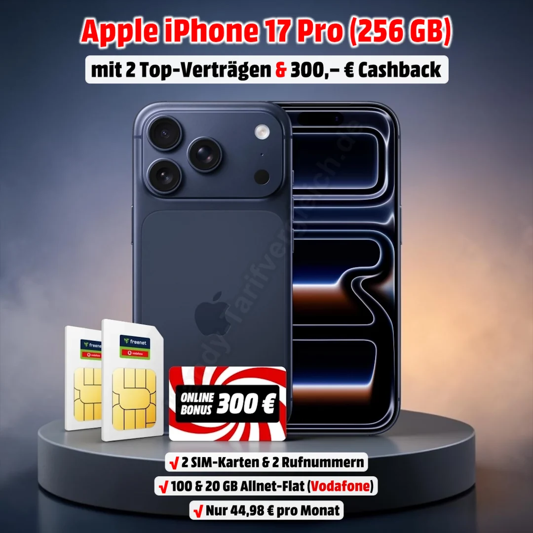 Apple iPhone 17 Pro mit 2 Verträgen im Top D-Netz von Vodafone und 300 Euro Cashback