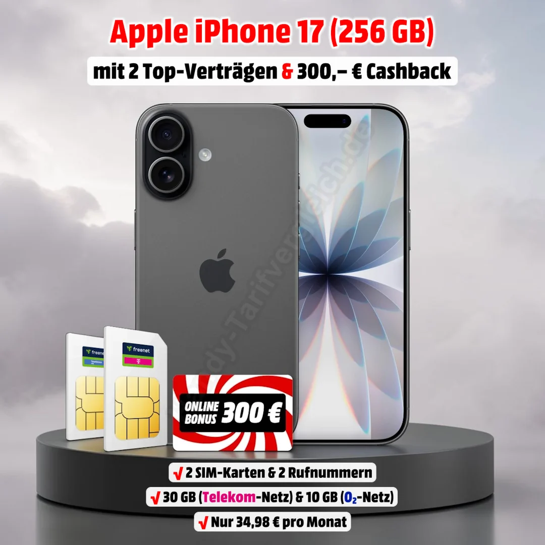 Apple iPhone 17 mit 2 Verträgen und 300 Euro Cashback