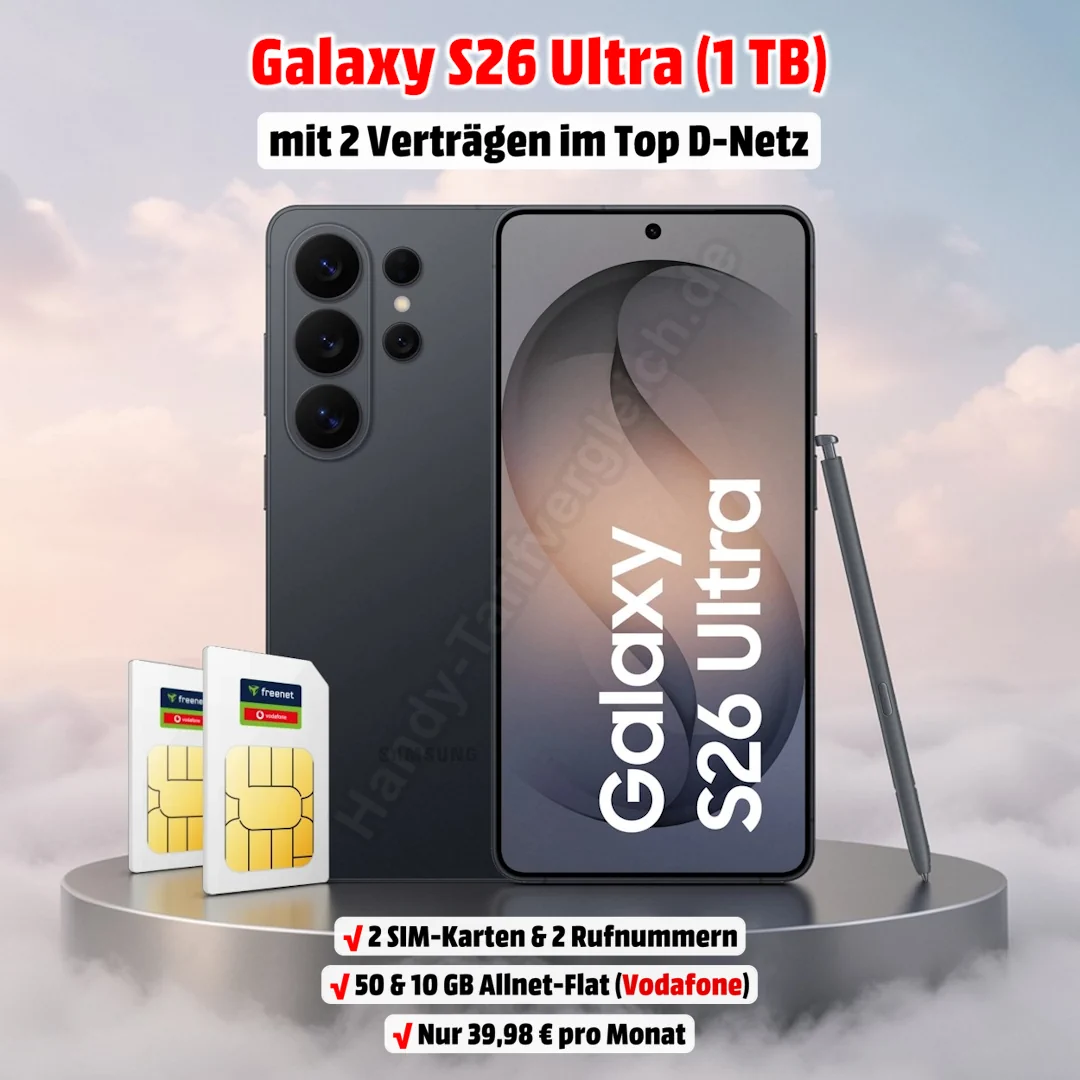 Samsung Galaxy S26 Ultra (1 TB) mit 2 Verträgen im D-Netz von Vodafone