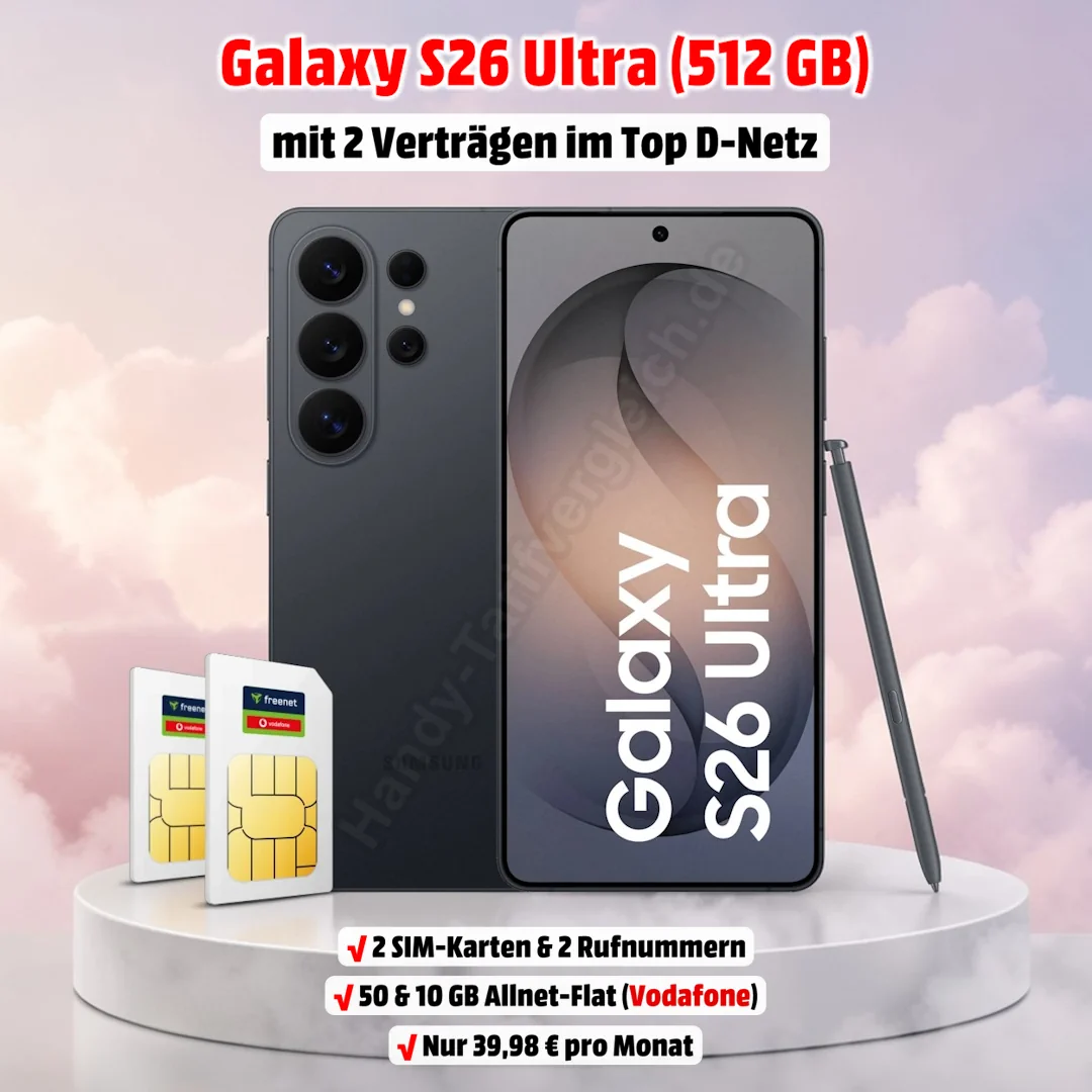 Samsung Galaxy S26 Ultra (512 GB) mit 2 Verträgen im D-Netz von Vodafone