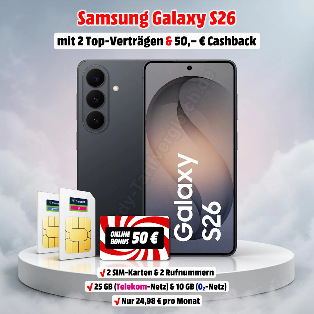 Samsung Galaxy S26 mit 2 Verträgen, Telekom- und o2-Netz