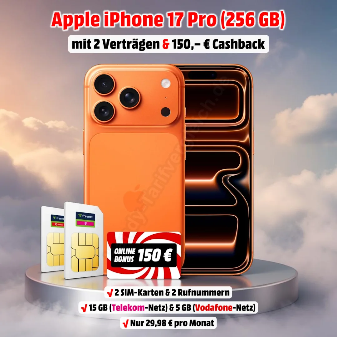 Apple iPhone 17 Pro mit 2 Verträgen im Telekom- und Vodafone-Netz sowie 150 Euro Cashback