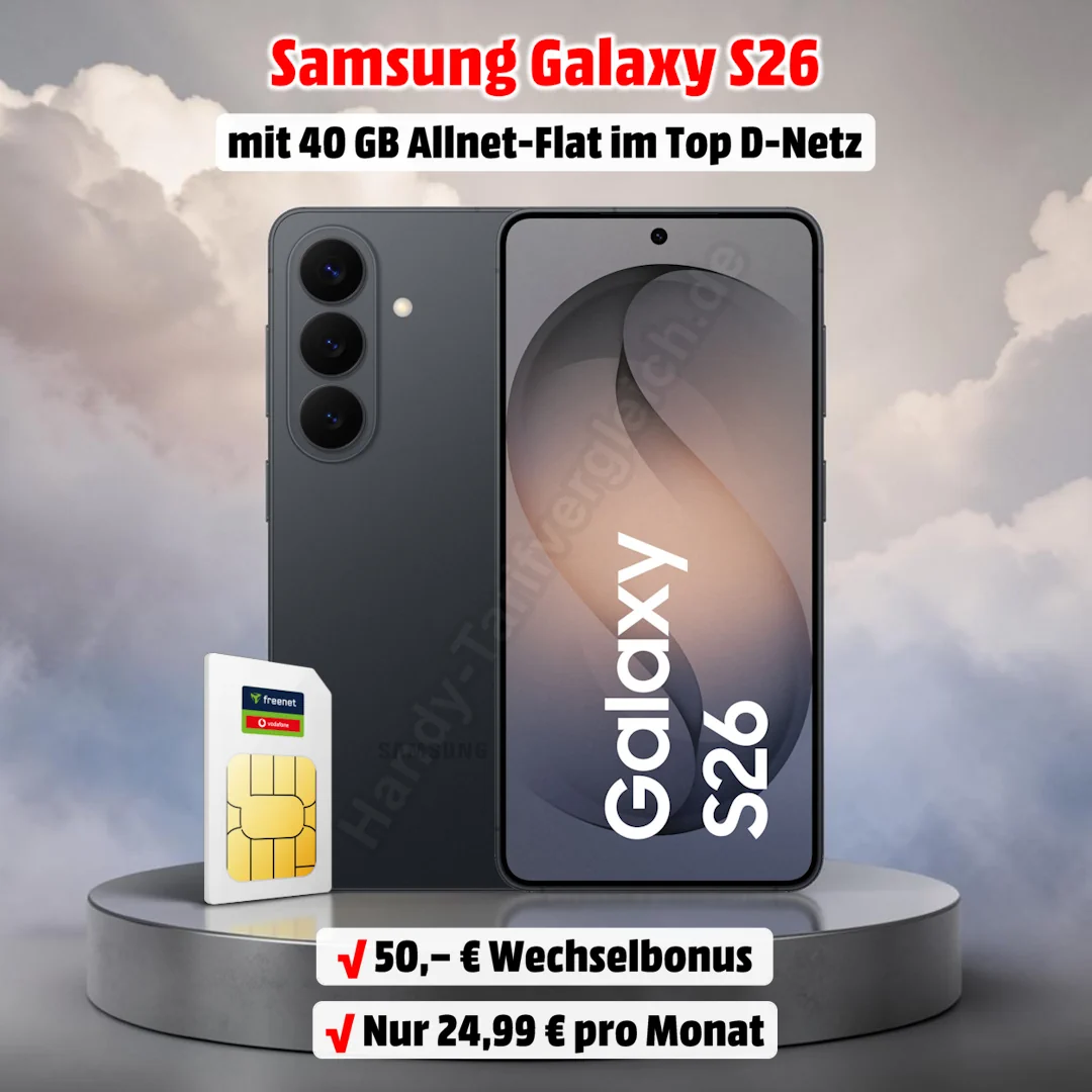 Samsung Galaxy S26 mit 40 GB Allnet-Flat im Top D-Netz