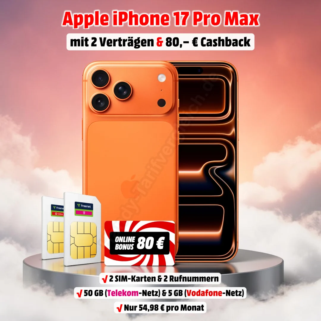 Apple iPhone 17 Pro Max mit 2 Verträgen im Telekom- und Vodafone-Netz sowie 80 Euro Cashback
